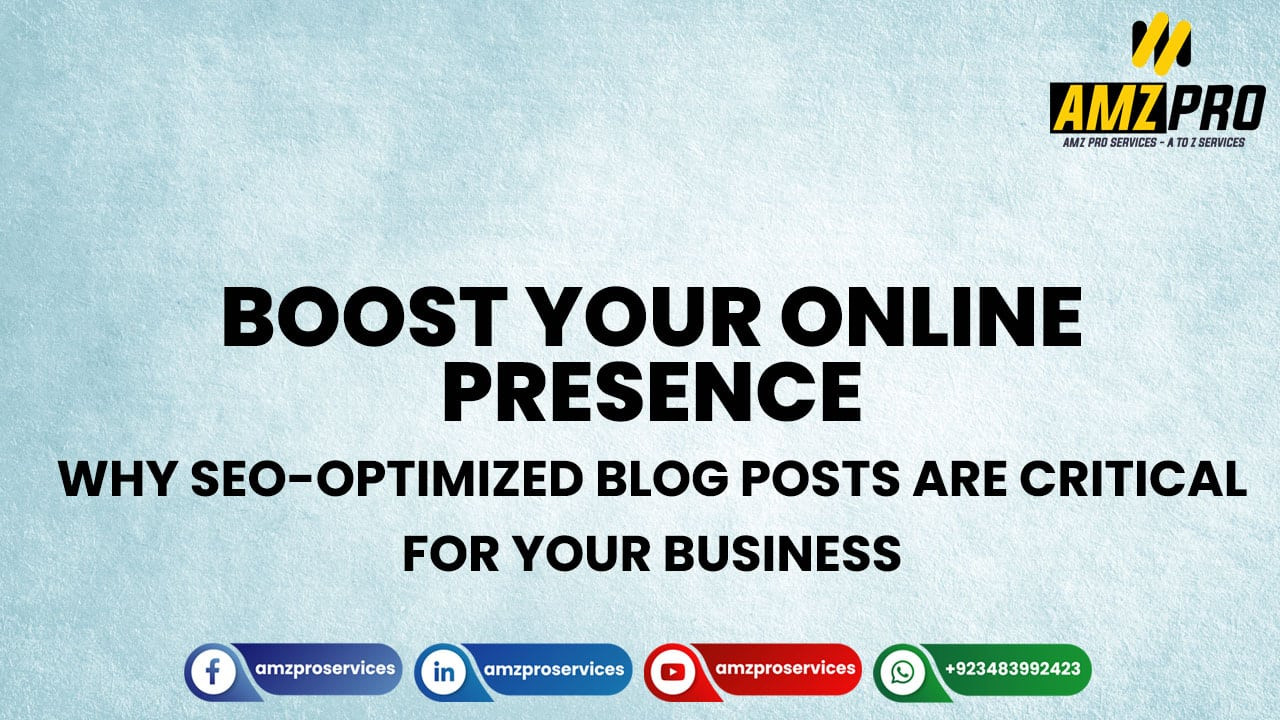 Boost Your Online Presence: Why SEO-Optimized Blog Posts Are Critical for Your Business