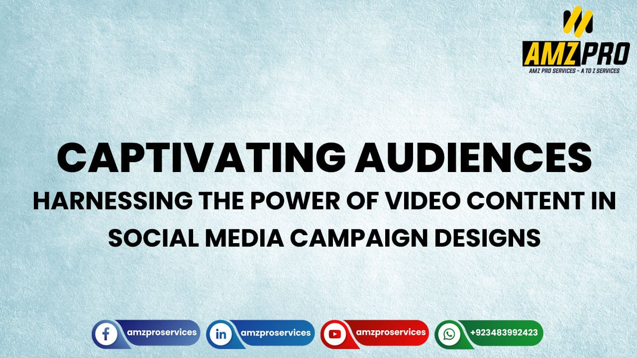 Incorporating Video Content in Your Social Media Campaign Designs
