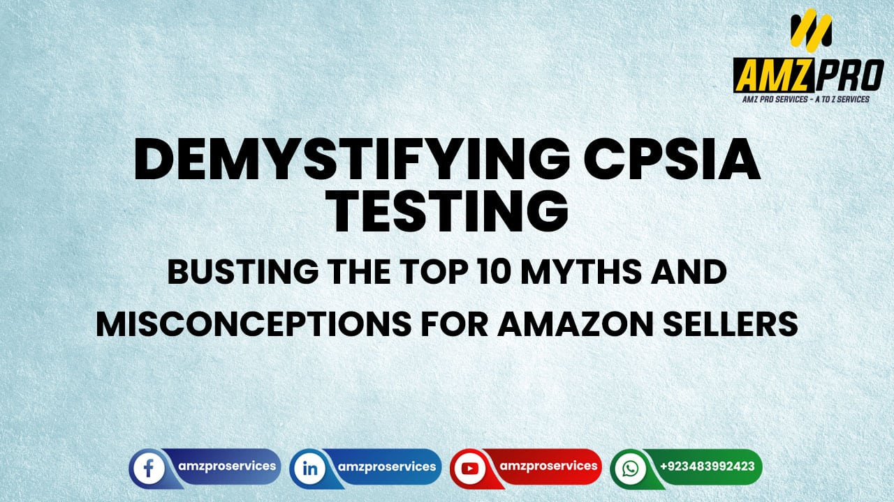 Top 10 CPSIA testing myths and misconceptions debunked