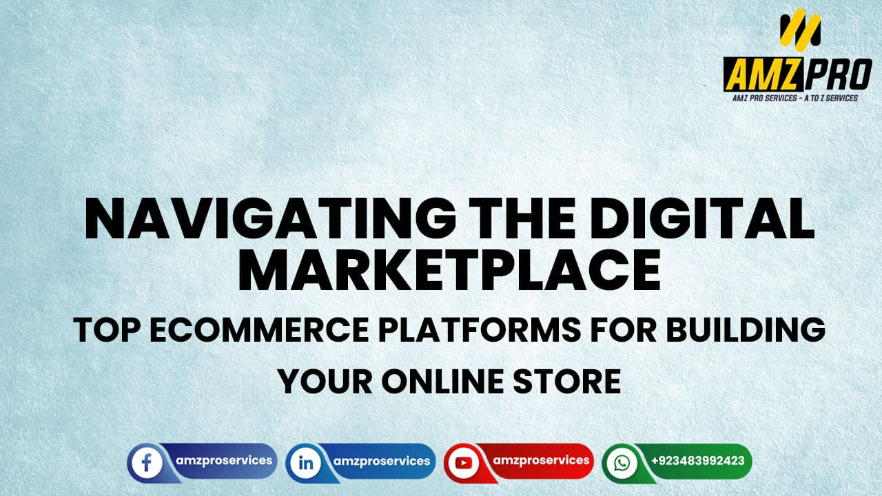 Top Ecommerce Platforms for Building Your Online Store
