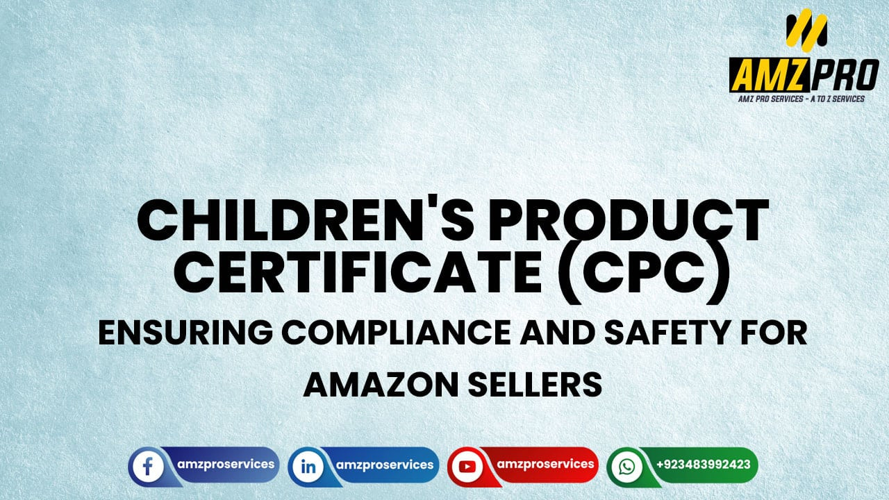What is a Children's Product Certificate (CPC) and why is it important
